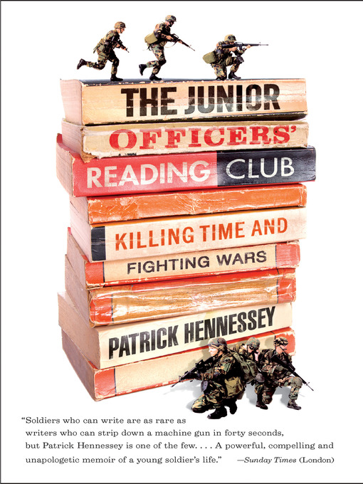 Title details for The Junior Officers Reading Club by Patrick Hennessey - Available